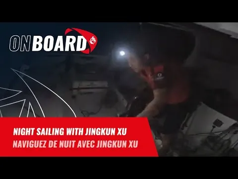 Night sailing with Jingkun Xu | Vendée Globe 2024