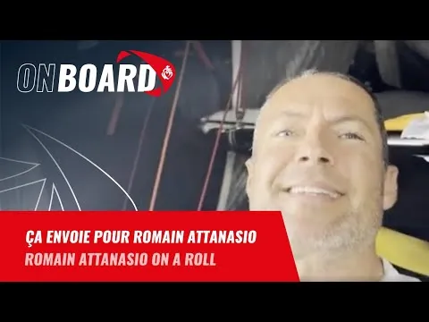 Ça envoie pour Romain Attanasio | Vendée Globe 2024