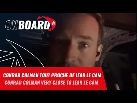 Conrad Colman tout proche de Jean Le Cam | Vendée Globe 2024