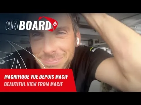 Charlie Dalin : Magnifique vue depuis Macif | Vendée Globe 2024
