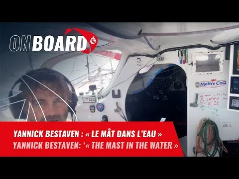 Yannick Bestaven : "Le mât dans l'eau" | Vendée Globe 2024