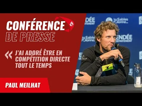 Paul Meilhat | Conférence de presse | Vendée Globe 2024