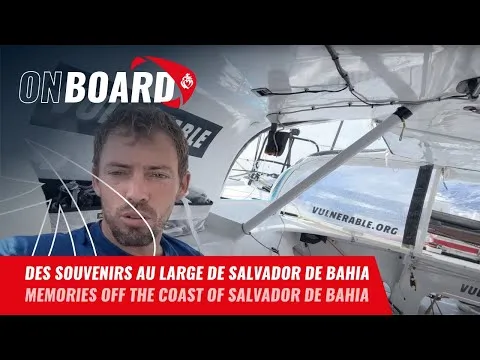 Des souvenirs pour Thomas Ruyant au large de Salvador de Bahia | Vendée Globe 2024