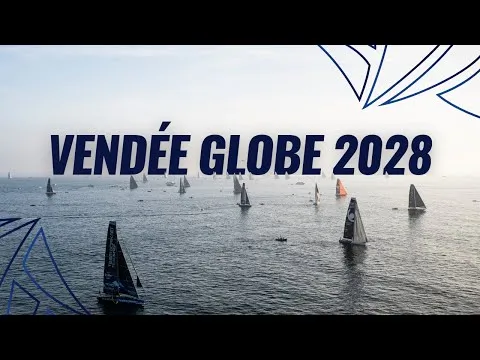 Vendée Globe 2028 is coming!
